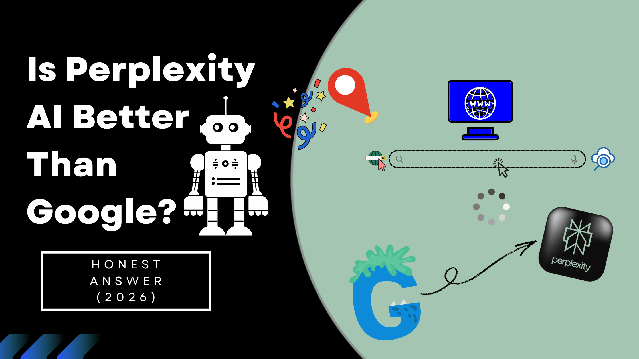 Is Perplexity AI Better Than Google? Honest Answer (2026)
