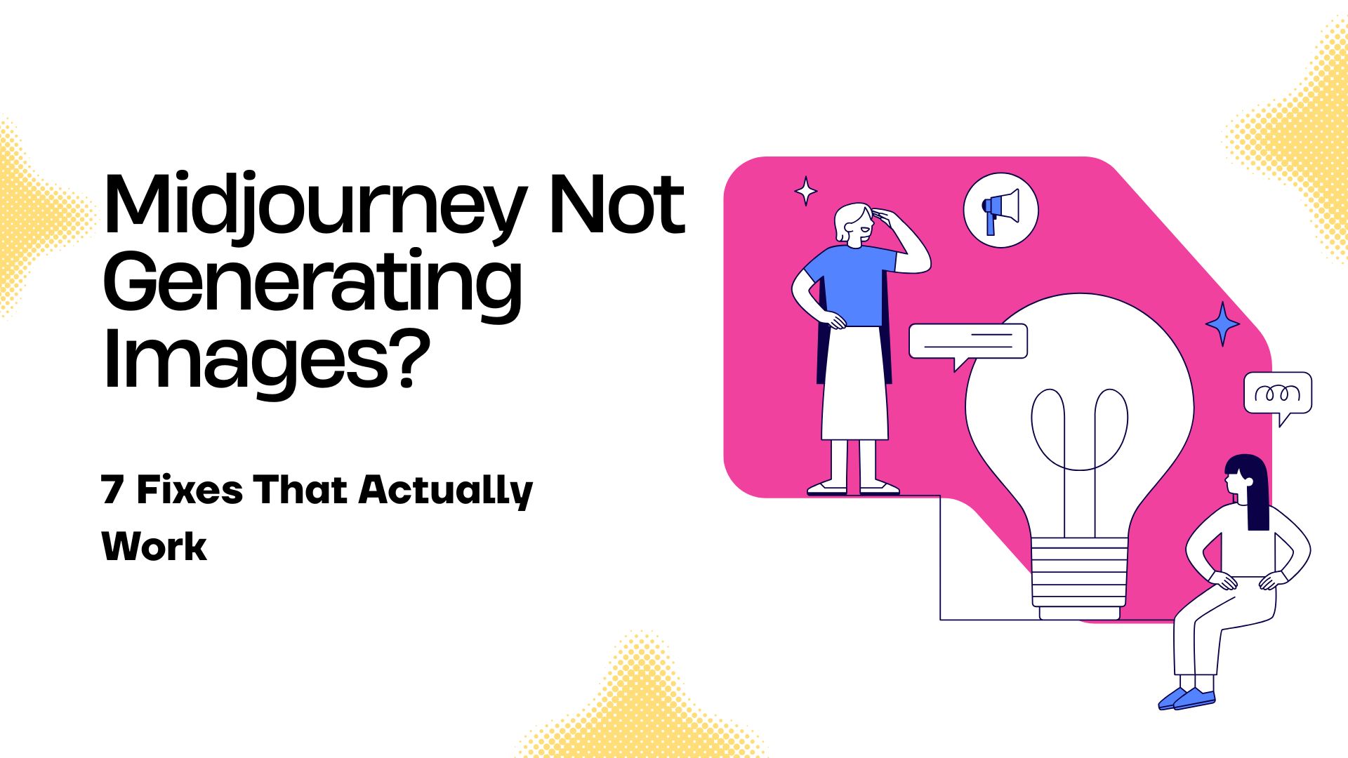 Midjourney Not Generating Images? 7 Fixes That Actually Work